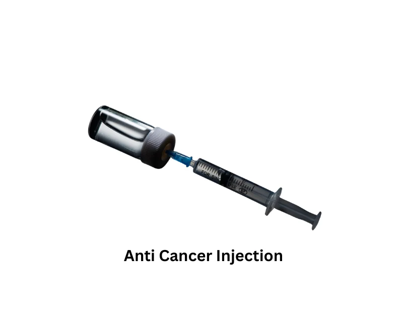 Anti Cancer Injection